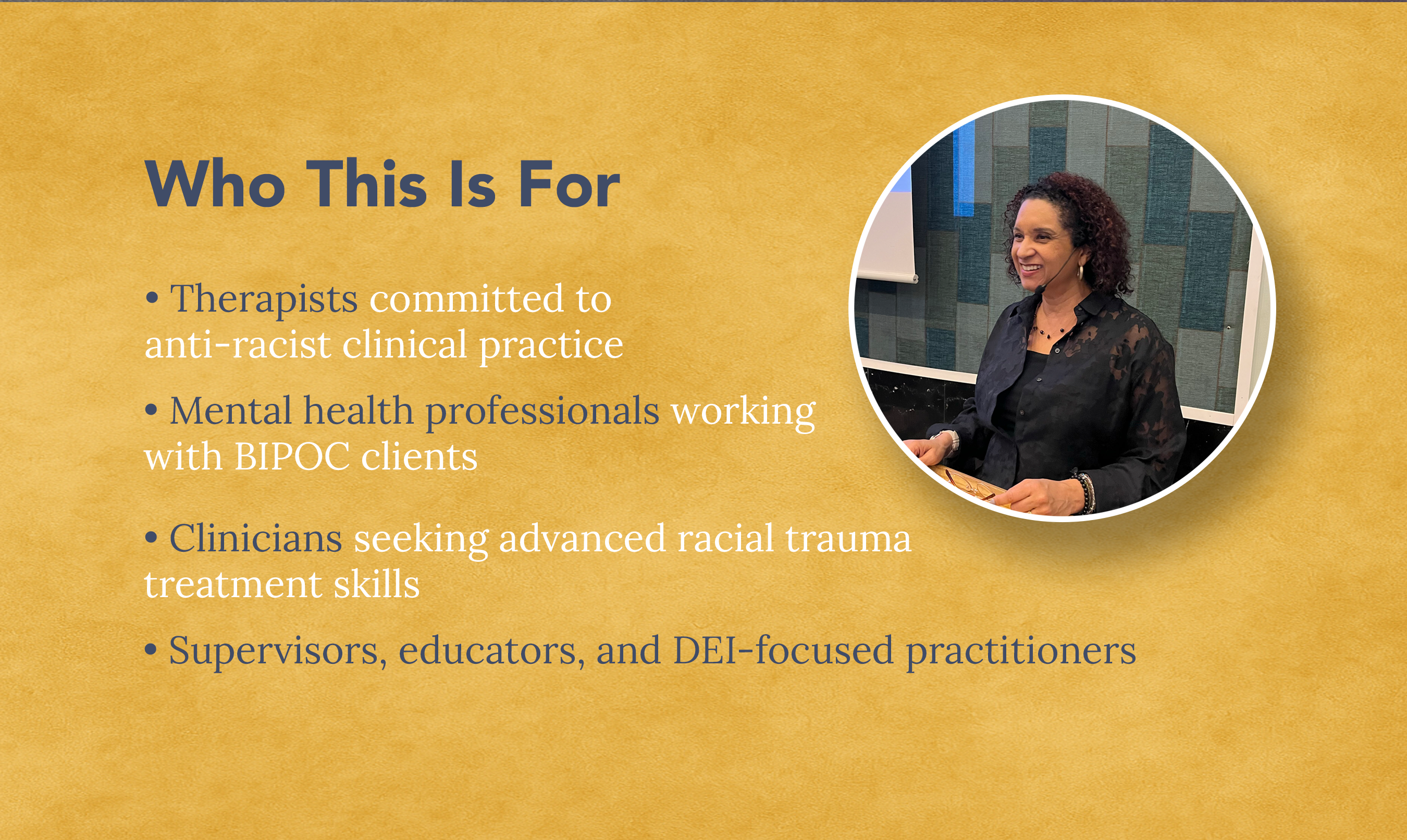 Who is this for? Training by Dr. Monnica Williams